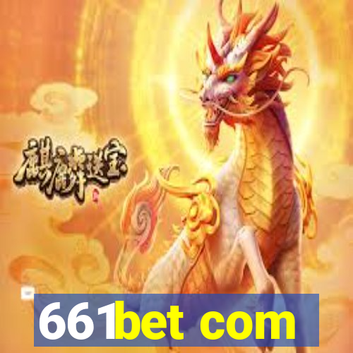 661bet com